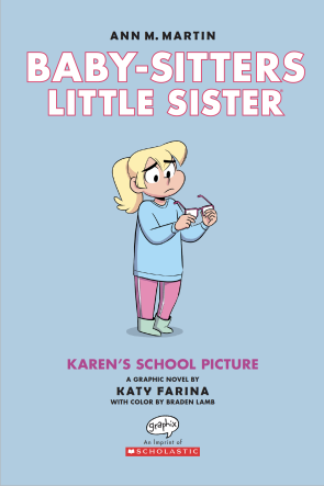 Get a Sneak Peek of Karen's School Picture: A Graphic Novel (Baby-sitters Little Sister #5)!